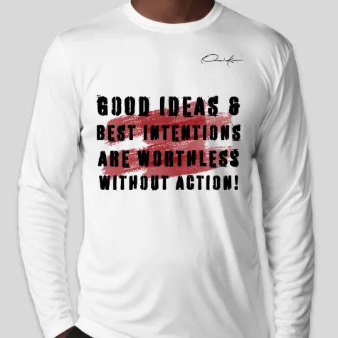 Good Ideas Long Sleeve Motivational T-Shirt