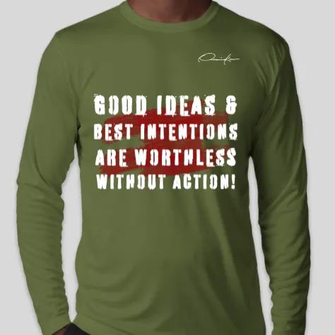 Good Ideas Long Sleeve Motivational T-Shirt