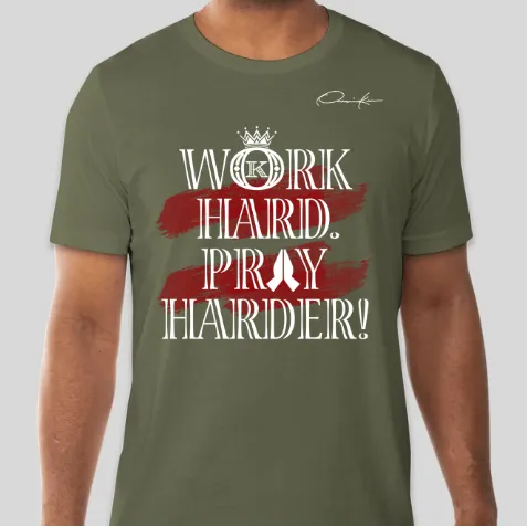 Work Hard Pray Harder T-Shirt